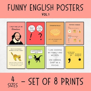 May include: A set of eight humorous English posters with various designs. The posters feature illustrations and text, including Shakespeare, a cat, a dinosaur, and food items. The text includes phrases about grammar and punctuation.