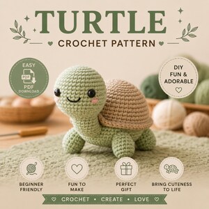 May include: A crocheted turtle with a light green body and a tan shell. The image includes the text "TURTLE CROCHET PATTERN" and icons indicating it's beginner-friendly, fun to make, a perfect gift, and brings cuteness to life.