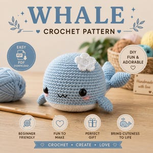 Peut inclure: Un modèle de crochet de baleine bleue avec une fleur blanche, des yeux noirs et des joues roses. Le texte "WHALE CROCHET PATTERN", "EASY PDF DOWNLOAD" et "BEGINNER FRIENDLY" est inclus. On voit aussi une pelote de laine bleue et un crochet.