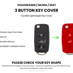May include: A 3-button key cover for Volkswagen, Skoda, and Seat vehicles. The image displays a black car key fob next to a red silicone cover, with text stating: VOLKSWAGEN / SKODA / SEAT 3 BUTTON KEY COVER, Durable Lightweight Key Cover.