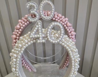 30th 40th 50th 60th crown, birthday crown, 21st headband, 18th gift, 30th gift, 40 crown, birthday headbandfestival headband,pearl headband