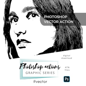 Könnte beinhalten: Schwarz-weiß Vektorillustration eines Frauen Gesichts mit dem Text "Photoshop Vector Action" über ihrem Kopf. Der Text "Photoshop actions GRAPHIC SERIES #vector" befindet sich unter dem Bild.