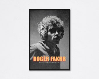 affiche vintage de portrait de Rogér Fakhr | Impression d'art musique rétro noir et blanc | Bien quand même | À l'est de n'importe quel endroit