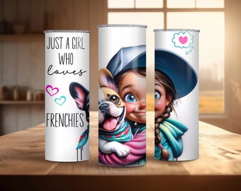 Thermobecher / Tumbler "Just a girl who loves frenchies" Personalisiertes Geschenk