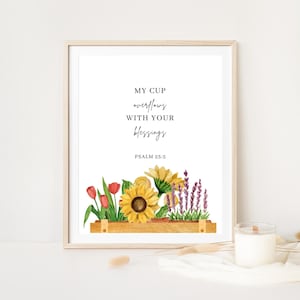 Psalm 23:5, My Cup Overflows with Your Blessings, Bible Verse Wall Art, Scripture Print, Watercolor Bible Verse, Scripture Wall Decor