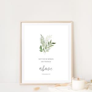 Colossians 3:2, Set Your Minds on Things Above, Bible Verse Print, Digital Download, Christian Wall Art, Encouragement, Printable Scripture