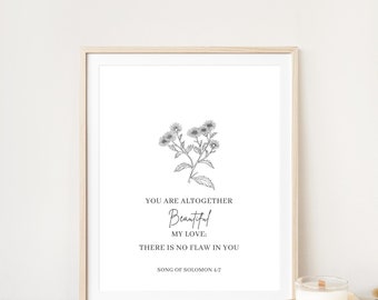 Song of Solomon 4:7, You Are Altogether Beautiful, Bible Verse Wall Art, Christian Home Decor, Digital Download, Baptism Gift, Valentines