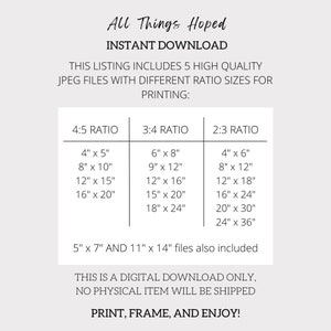 May include: A digital download listing for printable art featuring different aspect ratios for printing. The image shows a table with different sizes in inches for 4:5, 3:4, and 2:3 ratios. The text "All Things Hoped" is at the top of the image.