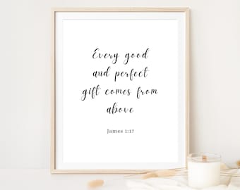 James 1:17, Every Good and Perfect Gift is From Above Bible Verse Art Print, Nursery Wall Art, Baby Shower Gift, Minimalist Christian Decor