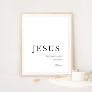 Philippians 2:9, Jesus the Name Above All Names, Bible Verse Print, Christian Scripture Print, Digital Download, Minimalist Christian Decor