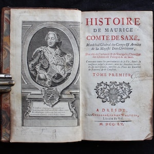 1755 Maurice, Count of Saxony: History of the Marshal General of France | Illustrated Frontispiece | European Military Leader | Wars | 1700s