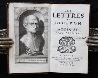 1691 Cicero Letters to Aticus Epistulae ad Atticum Latin Ancient Rome Roman Republic Oratory Classical Antiquity French Antique Book 1600s