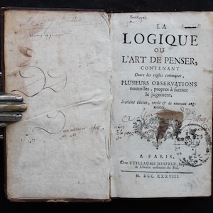 1738 The Logic or the Art of Thinking – La Logique ou L&#39;Art de Penser – Port-Royal Logic – Antoine Arnauld – Pierre Nicole – Philosophy