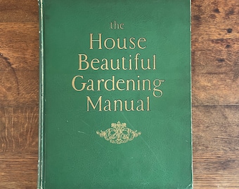 1926 House Gardening Manual | Fletcher Steele, First Edition