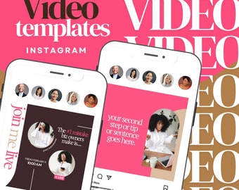 May include: Two phone screens displaying Instagram video templates. The top screen shows the text "VIDEO" repeated multiple times in a pink background. The bottom screen shows a video template with the text "Join me live" and "The #1 mistake biz owners make is..." in a black and white background. The other screen shows a video template with the text "your second step or tip or sentence goes here." in a pink background.