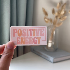 Positive Energy - quote vinyl sticker | waterproof laptop stickers | XOXO LOTTE