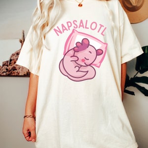 Axolotl, Napsalotl, Axolotl T Shirt, Axolotl Lover Gift, Funny Cute Axolotl Tshirt, Axolotl Tee, Animal Lover Gift, Kawaii Sleep Shirt