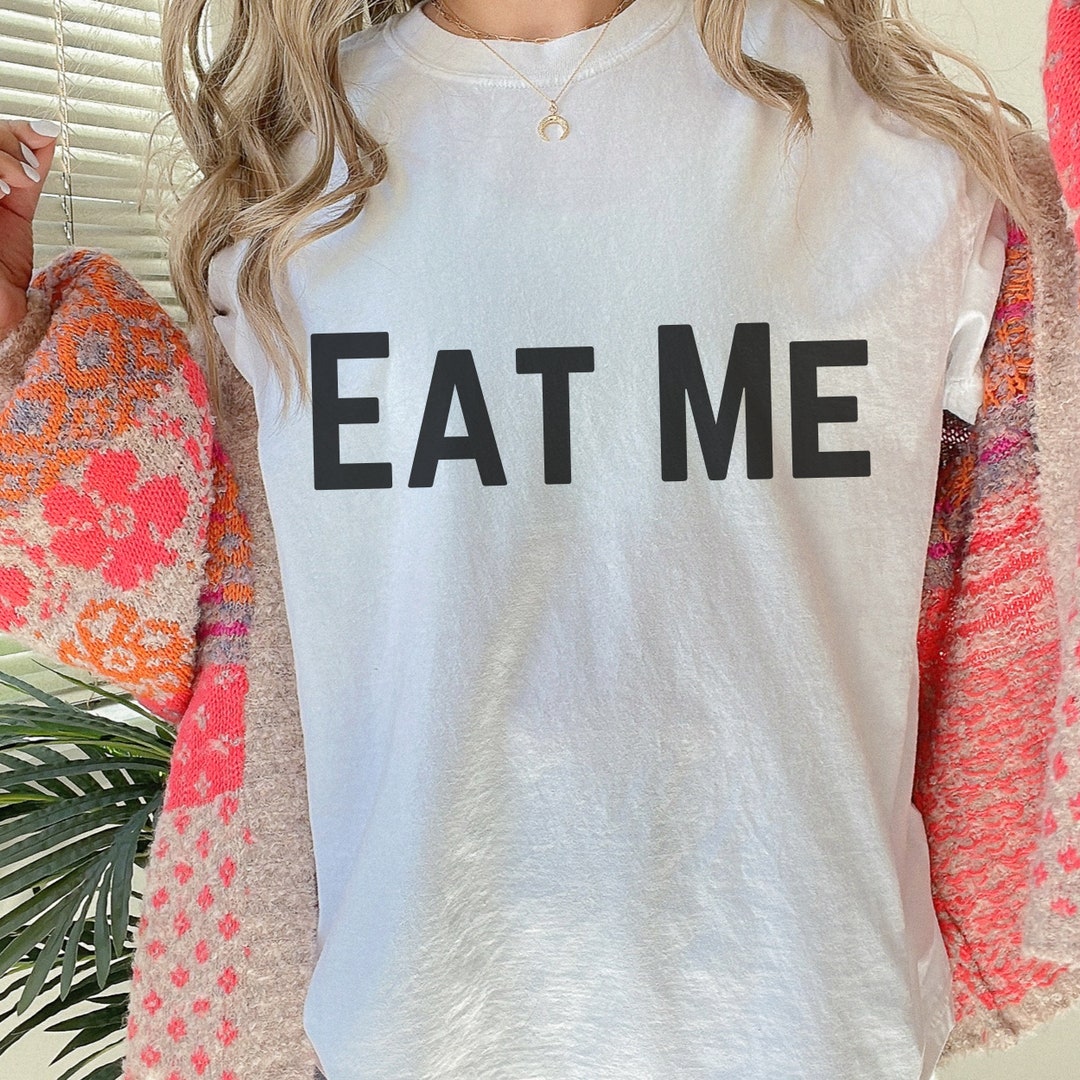 Eat Me T-shirt, Lesbian Pride Shirt, LGBTQ Pride Month Shirt, Coming ...
