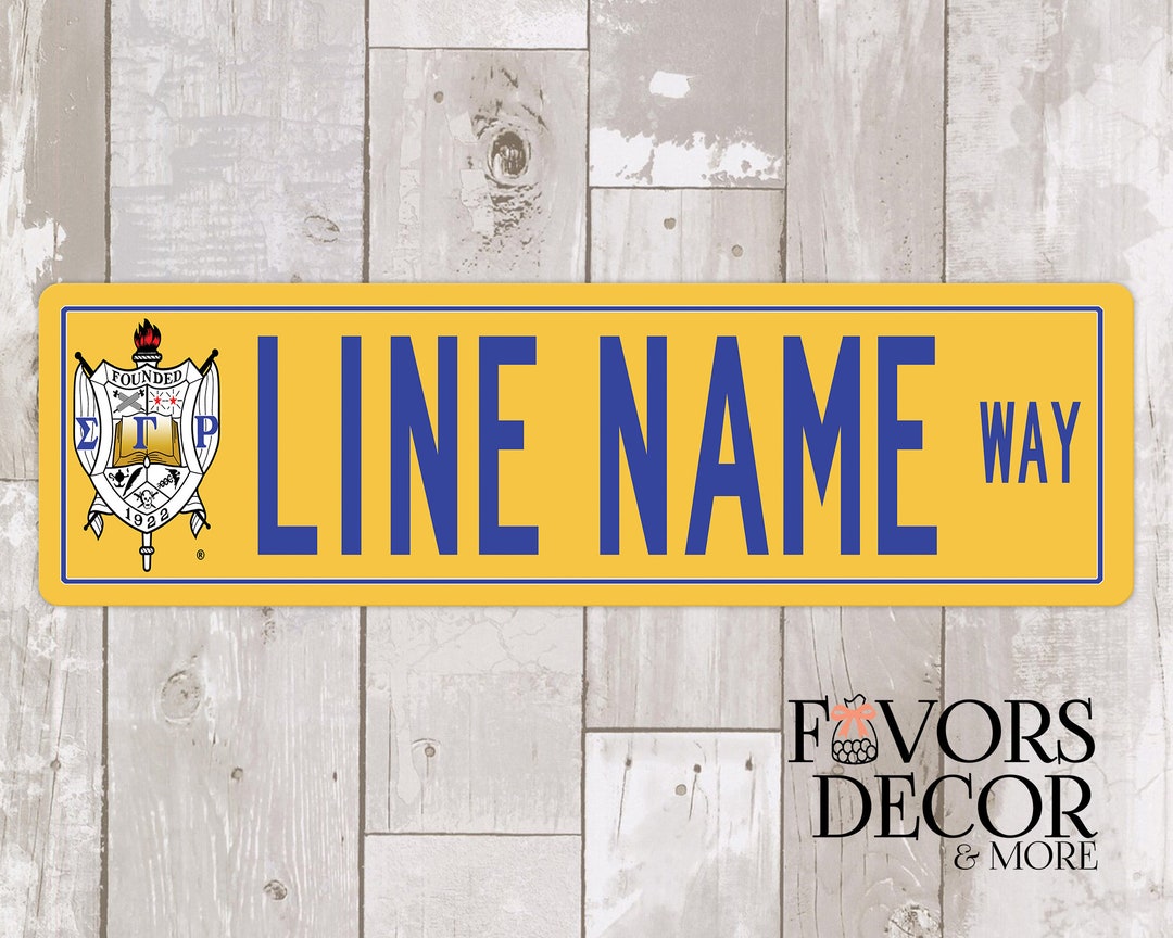 Sigma Gamma Rho Line Name Street Sign Crossing Gift, Sorority Room of