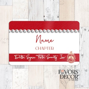 Personalized Delta Sigma Theta name badge with magnetic backing. Need to order larger quantities?  Visit www.favorsdecorandmore.com and save