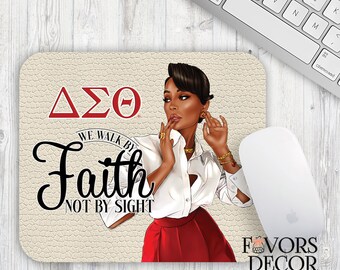 Walk by Faith Not by Sight Delta Sigma Theta Sorority Mouse Pad, Delta Desk Accessory, Delta Office Decor