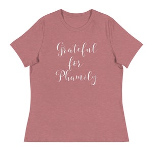 S-3X Women&#39;s Grateful For Phamily Bella + Canvas Relaxed T-Shirt Phish Inspired