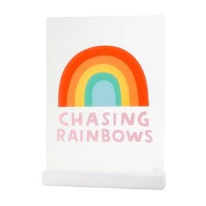 Chasing Rainbows Acrylic Table Top Sign | Acrylic Party Sign | Acrylic Party Sign
