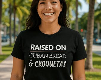 Opgevoed met Cubaans brood en croquetas - Cubaans eten T-shirt - Miami humor - Unisex T-shirt