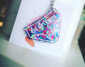 Porte-clés en résine scintillante Big Girl Pants : cadeau positif