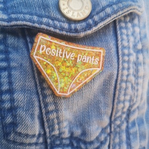Yellow positive pants badge , brooch gift, gifts for her, mum gifts, positive gifts, positive pants, cheerful gifts, stocking filler gifts