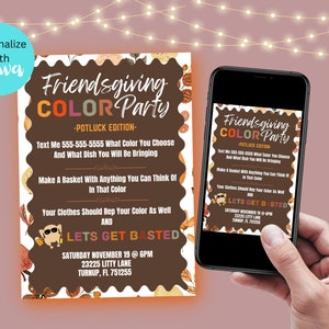 May include: A Friendsgiving party invitation with a brown and white design. The invitation includes the text "Friendsgiving COLOR Party" and event details. A smartphone displays the same invitation.