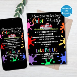 May include: A black invitation for a housewarming color party, featuring colorful paint splatters and the text "Housewarming Color Party." The invitation includes event details and instructions for guests.