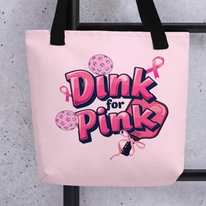 Dink for Pink tote bag, Pickleball Breast Cancer Awareness bag, October think pink tote, Pink ribbon Pickleball Tote bag