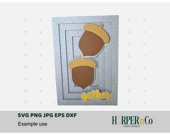 Gather Acorns 3D Shadowbox Card Invitation card Cricut SVG File Silhouette Layered Card SVG Cut File, Thanksgiving Card, Autumn, Fall