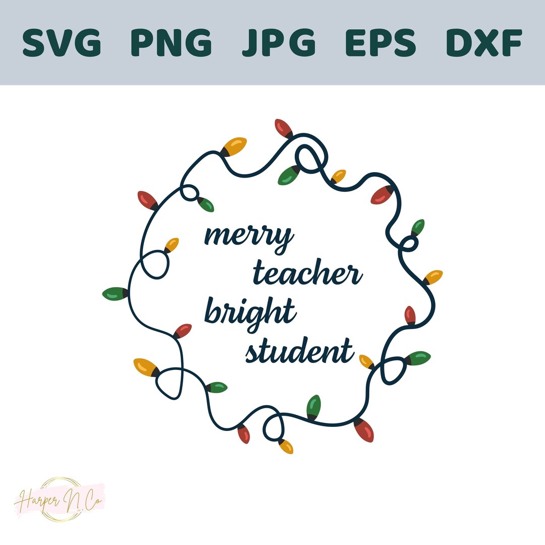 Merry Teacher Bright Students SVG File Christmas Classroom - Etsy