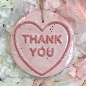 THANK YOU-Sweethearts-Love Hearts-Keepsake-Birthday Gifts-Pottery-Hanging Heart-Love You-Thank you Gifts-