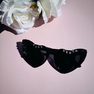 Til Death  Sunglasses, Personalized Black  Heart Shaped Sunglasses, Bride to Be Embellish Sunglasses, Til Death Do Us Part, Bride or Die