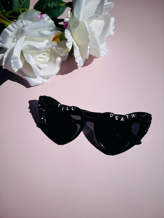 Til Death  Sunglasses, Personalized Black  Heart Shaped Sunglasses, Bride to Be Embellish Sunglasses, Til Death Do Us Part, Bride or Die