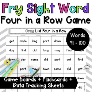 May include: A colorful educational game titled "Fry Sight Word Four in a Row Game." The game board features a grid with sight words. The text includes "Game Boards + Flashcards + Data Tracking Sheets" and "Words 91-100."