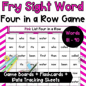 Könnte beinhalten: Ein rosa-weißes Lernspielbrett mit dem Titel "Fry Sight Word Four in a Row Game". Das Spiel enthält ein Raster mit Sichtwörtern, einen schwarzen Kreis mit "Words 81-90" und den Text "Game Boards + Flashcards + Data Tracking Sheets."