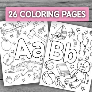 26 Printable Alphabet Coloring Pages Worksheets for Kids: Preschool - Kindergarten Homeschool PDF