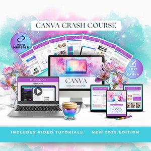 Puede incluir: Un producto digital Canva Crash Course con un portátil, una tableta y un teléfono que muestran el contenido del curso. El curso incluye tutoriales en vídeo y es la edición de 2025. La imagen tiene un fondo de acuarela rosa y azul con flores.