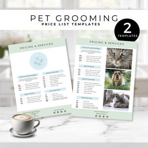 May include: Two printable pet grooming price list templates. The templates feature a light green background with a light blue paw print design. The first template lists prices for a premium spa package, bath and brush, add-on services, and extra services. The second template lists the same services with a different design. Both templates include images of a cat and a dog.
