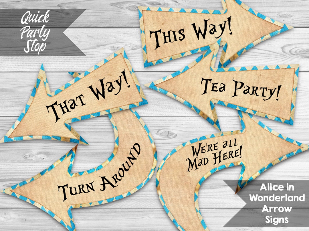 Alice in Wonderland Arrow Signs, Tea Party Arrows, Wonderland Party ...