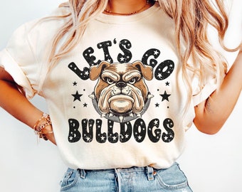 Comfort Colors® Bulldogs Shirt, Bulldogs Game Day T-Shirt, Bulldogs Mascot Shirts, Let's Go Bulldogs, Bulldogs Football, Bulldogs Mom Shirts