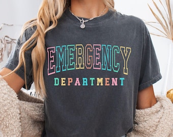 Comfort Colors® Emergency Department Shirt, ER Nurse Shirt, Future Nurse Tshirt, ER Gifts, Emergency Medicine Nurse, ED Nurse, Future Nurse