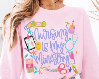 Comfort Colors® Nursing Is My Ministry Long Sleeve Shirt, Christian Nurse Gifts, Gift for Nursing Grad, Nurse Life Shirt, School Nurse