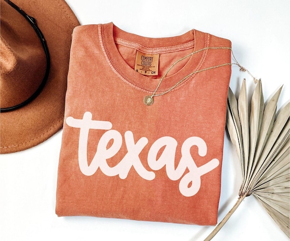 Texas Comfort Colors Shirt, Texas Shirts for Women, Texas Travel, Texas Girls Trip, Austin Texas, Texas Souvenir, Texas Lover