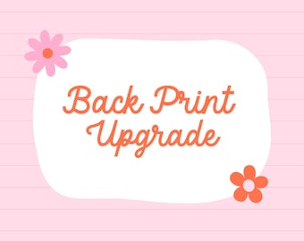 Back Print Upgrade