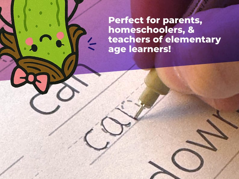 May include: A hand writing the word "car" on lined paper with a pen. The image includes a cartoon pickle character with a pink bow tie. Text reads "Perfect for parents, homeschoolers, & teachers of elementary age learners!"